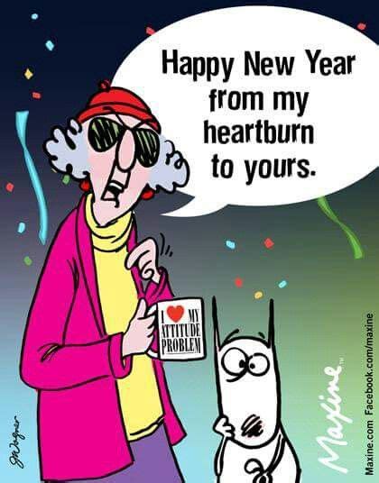 Pin By Carmen Williams On Love Ya Maxine Happy New Year Funny