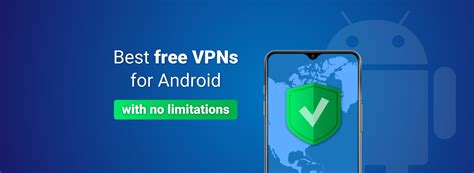 Best Free VPN For Android Free And Free Trial Options 2025