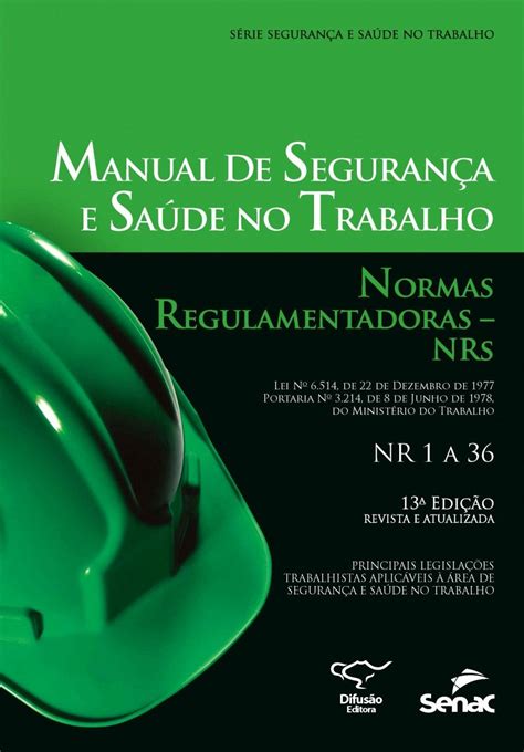 Manual De Seguran A E Sa De No Trabalho Normas Regulamentadoras Nrs