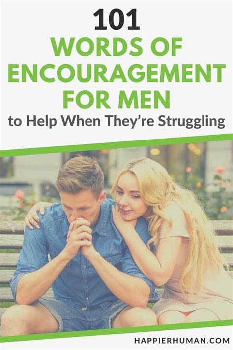 101 Words Of Encouragement For Men To Help When Theyre Struggling Happier Human