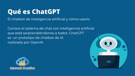 Chatgpt Te Explicamos Que Es Y Como Utilizarlo Themelower