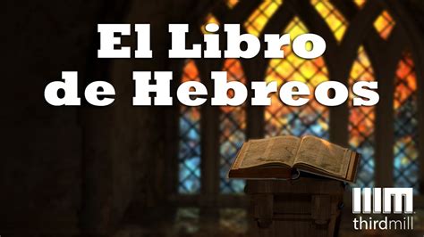 El Libro De Hebreos