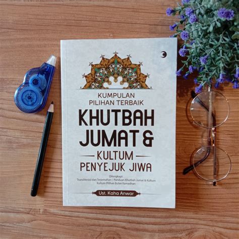 Jual Buku Kumpulan Pilihan Terbaik Khutbah Jumat Kultum Penyejuk Jiwa