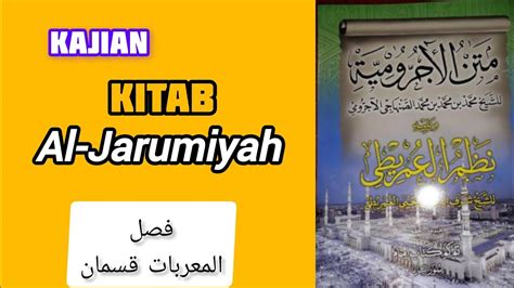 Kajian Kitab Al Jarumiyah Fasal Mu Rab Terbagi Dua Youtube