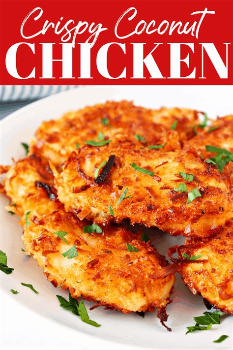 Crispy Coconut Chicken Crunchy Creamy Sweet Artofit