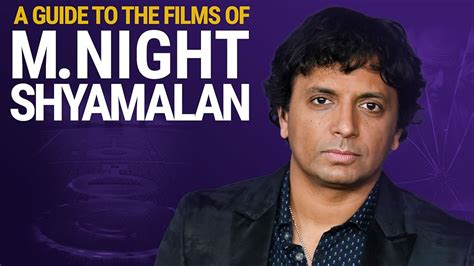 M Night Shyamalan A Guide To The Films Of M Night Shyamalan Imdb