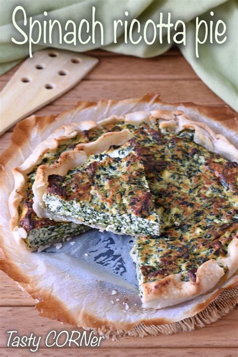 Spinach Ricotta Pie Recipe Easy Delicious Vegetarian Savory Tart