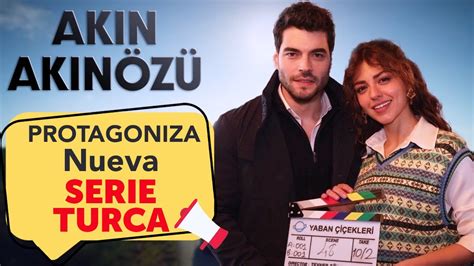 Ak N Ak N Z Protagoniza Nueva Serie Turca Youtube