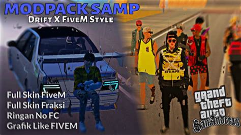 Modpack Gta Samp Style Fivem Lite Version Full Skin Gta Sa Android