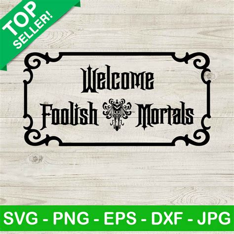 Foolish Mortals SVG Archives High Quality SVG