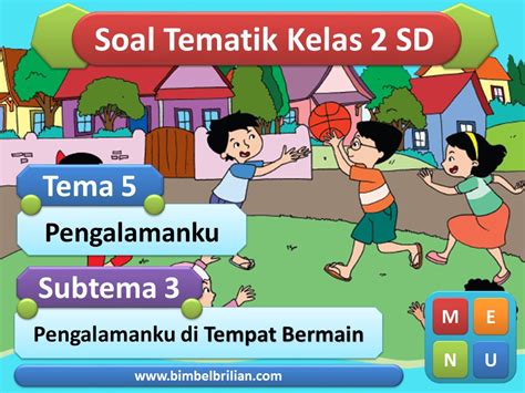 Media Power Point Ppt Soal Kelas Sd Tema Pengalamanku Bimbel