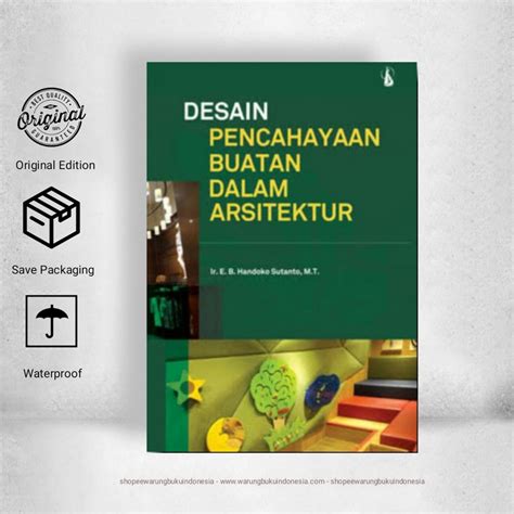 Jual Desain Pencahayaan Buatan Dalam Arsitektur Handoko Sutanto