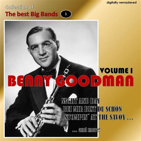 Collection Of The Best Big Bands Benny Goodman Vol Remastered