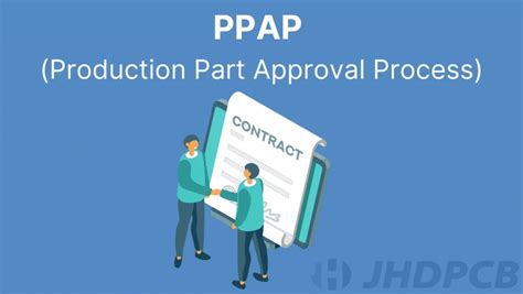 Production Part Approval Process (PPAP) Guidelines. - Jhdpcb