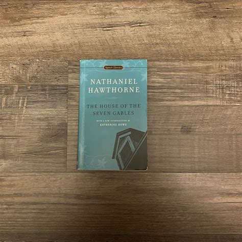 The House of the Seven Gables by Nathaniel Hawthorne; George Parsons Lathrop (Introduction by ...