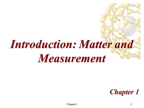 Chapter 11 Introduction Matter And Measurement Chapter Ppt Download