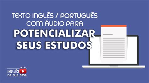 Textos Com Audio Em Inglês Para Iniciantes Texto Exemplo