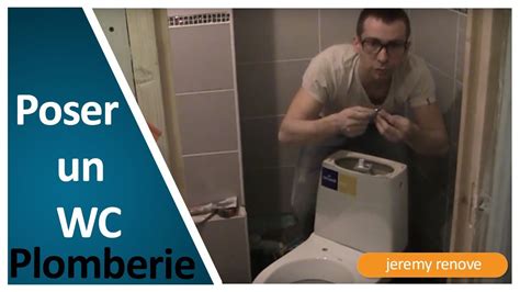 COMMENT MONTER ET POSER UN WC YouTube