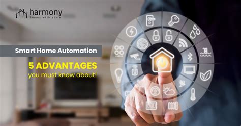 Smart Home Automation 5 Advantages You Must Know About Harmony