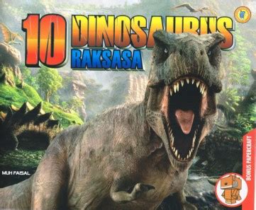 Buku 10 Dinosaurus Raksasa Karya Muh Faisal