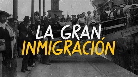 La Gran Inmigraci N En Argentina El Papel Del Estado En Pocas Palabras