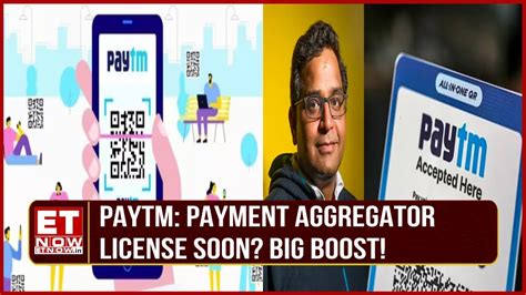 Paytm All Set To Move Rbi For Payment Aggregator License Govt Nods