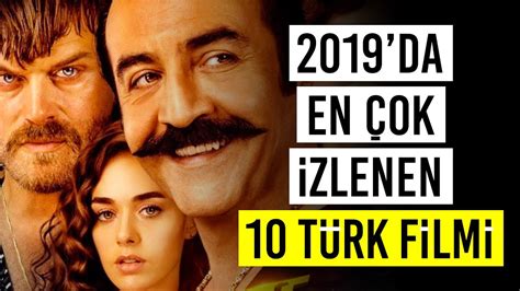 2019da En Çok İzlenen 10 Türk Filmi Fragmanlarıyla İzle Youtube