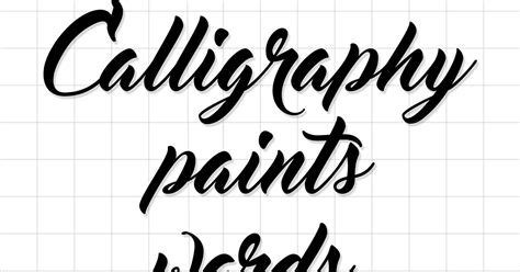 Calligraphy in the Philippines : Calligraphy paints words.