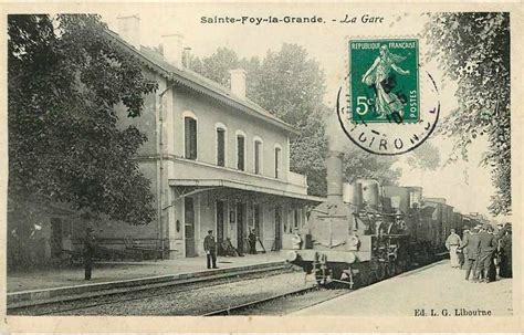 Sainte Foy la Grande Dép 33 A121 Chemins de fer Gares Trains