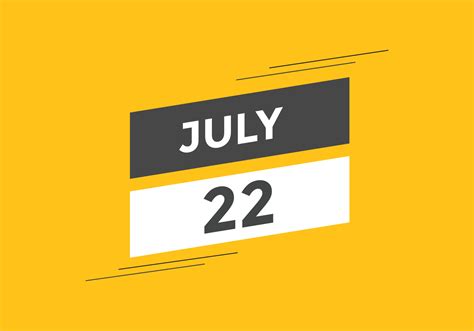 July 22 Calendar Reminder 22th July Daily Calendar Icon Template