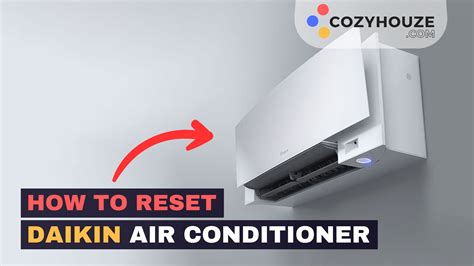 How To Reset Daikin Air Conditioner Your Guide To Cooling Comfort