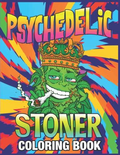 Psychedelic Stoner Coloring Book For Adult Anxiety Relief Trippy