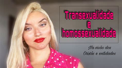 Transexualidade E Homossexualidade Na VisÃo Dos OrixÁs E Entidades