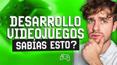 Ser DESARROLLADOR de VIDEOJUEGOS Cuánto cobrar Tips CLAVE YouTube