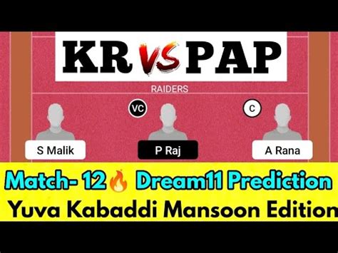 Kr Vs Pap Dream Prediction Kr Vs Pap Dream Team Yuva Kabaddi