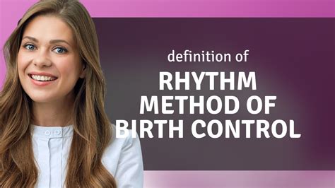 Rhythm Method Of Birth Control What Is RHYTHM METHOD OF BIRTH CONTROL