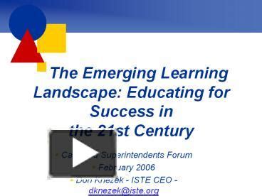 Ppt The Emerging Learning Landscape Educating For Success In The