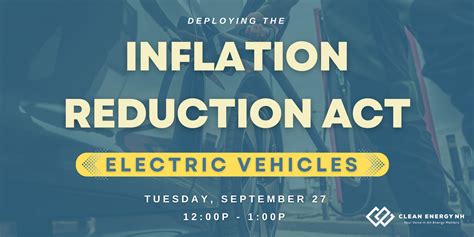 Deploying The Inflation Reduction Act Electric Vehicles Clean Energy Nh