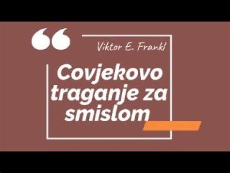 Čovjekovo traganje za smislom Viktor Frankl 1 dio Viktor frankl