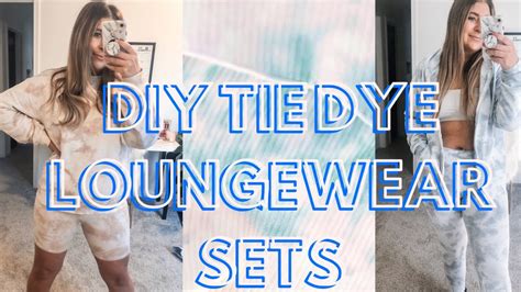 Diy Tie Dye Loungewear Sets How To Create And Style Your Own Youtube