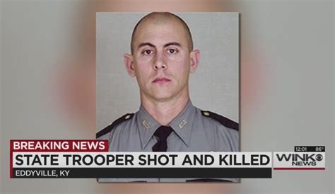 Police Kentucky Trooper Shooting Suspect Is Shot And Killed Wink News