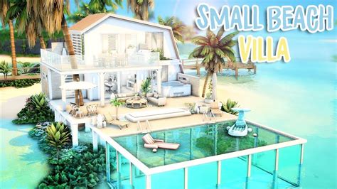 Small Beach Villa 🐠 The Sims 4 Speed Build No Cc Youtube