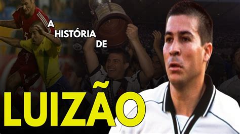 A HISTÓRIA DE LUIZÃO Rei da resenha ele foi um GOLEADOR RAIZ YouTube