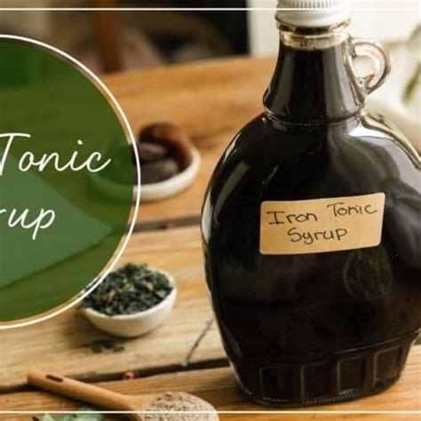 Iron Tonic Syrup Recipe - Kami McBride