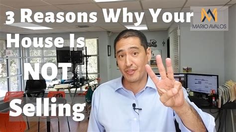 3 Reasons Why Your House Is Not Selling Youtube