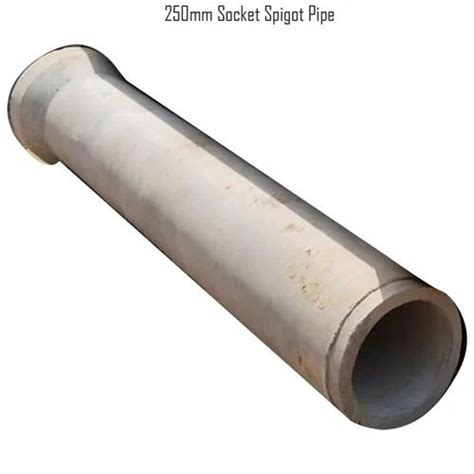 250mm Socket Spigot Pipe For Utilities Water At Best Price In Vijapur