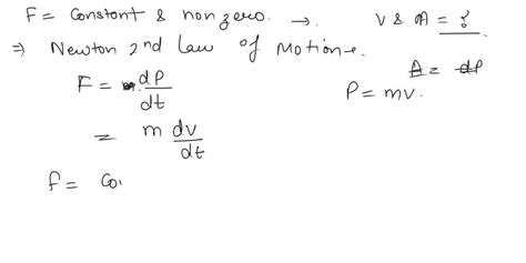 Solved If A Constant Nonzero Force Is Applied To An Object What Can