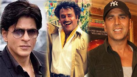 Rags To Riches Shah Rukh Khan Rajnikanth Akshay Kumar And More