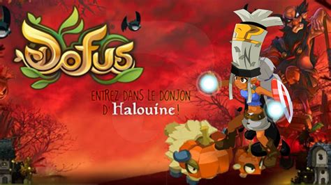 Dofus Humility Soirée Halloween Potager d Halouine Full Succès En