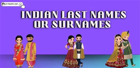 Indian Last Names Or Surnames With Their Meanings